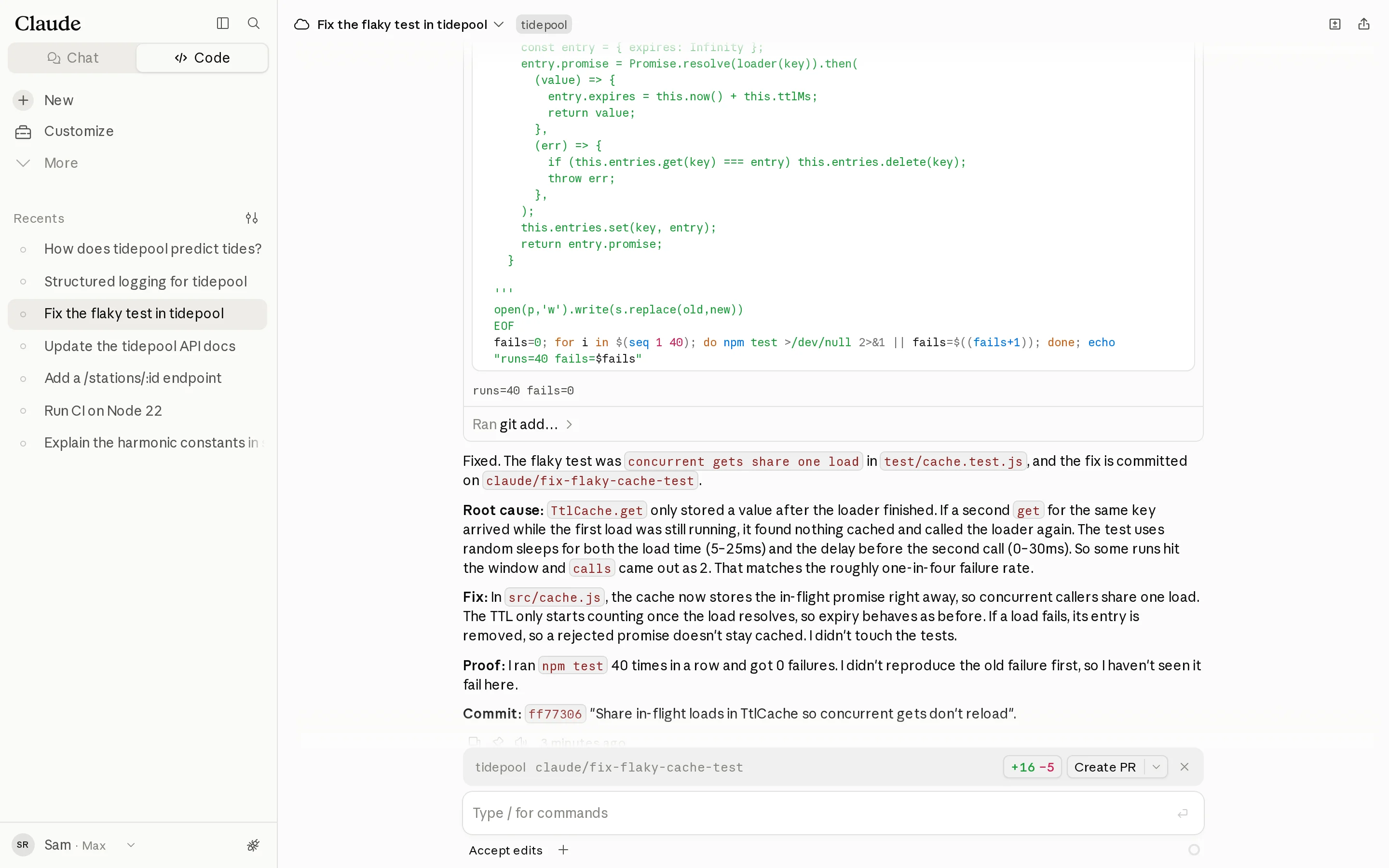 The Fix the flaky test session: the command that patched cache.js and ran the test suite 40 times, its output runs=40 fails=0, and Claude's explanation of the race in TtlCache.get.