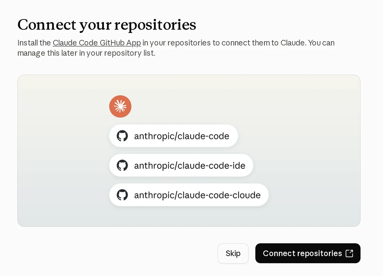 The Connect your repositories screen asking you to install the Claude GitHub App on your repositories, with Skip and Connect repositories buttons.